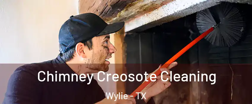  Chimney Creosote Cleaning Wylie - TX