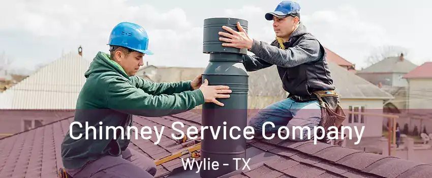  Chimney Service Company Wylie - TX