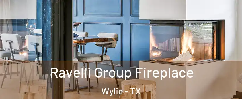  Ravelli Group Fireplace Wylie - TX